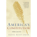 America's Constitution: A Biography