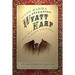 Inventing Wyatt Earp: His Life and Many Legends