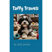 Taffy Travels