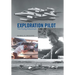 Exploration Pilot: The Flying Adventure