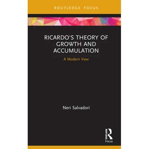 Ricardo's Theory of Growth and Accumulation: A Modern View