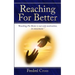 Reaching For Better