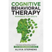 Cognitive Behavioral Therapy Workbook for Adults: Learn Skills to Improve Anxiety, Depression, Self-Esteem, And Become More Positive, Escape Your Ment