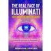 The Real Face of Illuminati: Society Shrouded in Mystery - Illuminati Secrets Revealed!