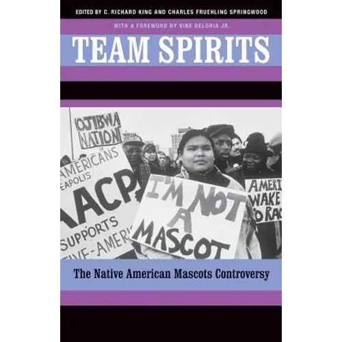 Team Spirits: The Native American Mascots Controversy