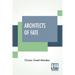 Architects Of Fate: Or, Steps To Success And Power A Book Designed To Inspire Youth To Character Building, Self-Culture And Noble Achievement