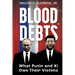 Blood Debts: What Do Putin and Xi Owe Their Victims?
