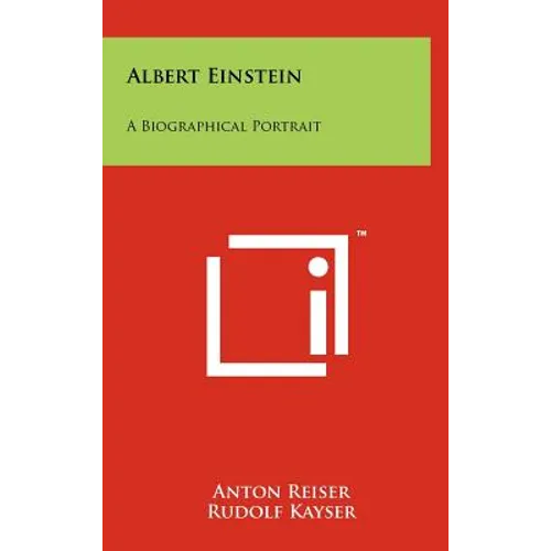 Albert Einstein: A Biographical Portrait