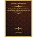 An Inquiry Into The Permanent Causes Of The Decline And Fall Of Powerful And Wealth Nations (1805)