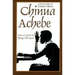 Chinua Achebe: A Biography