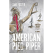 American Pied Piper