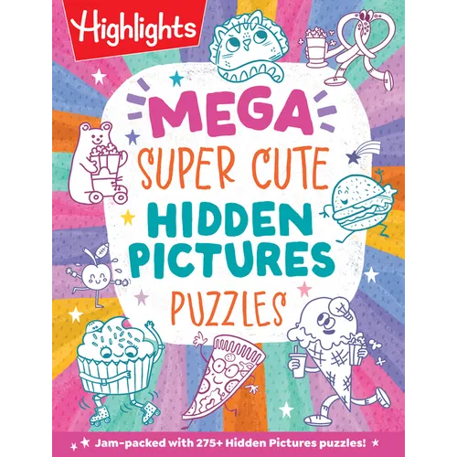 Mega Super Cute Hidden Pictures Puzzles: The Biggest and Cutest Book of Picture Puzzles Ever Featuring Thousands of Adorable Hidden Objects for Kids 6