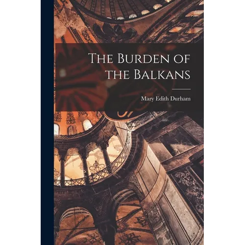 The Burden of the Balkans