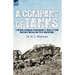 A Company of Tanks: a British Company Commander's View of Tank Warfare During the First World War