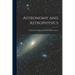 Astronomy and Astrophysics