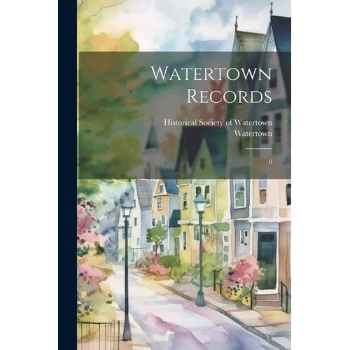 Watertown Records: 6