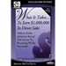 What It Takes... To Earn $1,000,000 In Direct Sales: Million Dollar Achievers Reveal the Secrets to Becoming Wildly Successful (Vol. 4)
