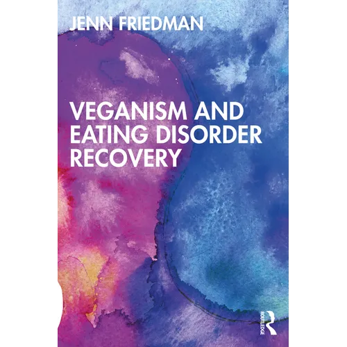 Veganism and Eating Disorder Recovery