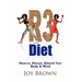 R3 Diet: Reverse, Retrain, Rebuild Your Body & Mind