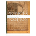 Princes of Cotton: Four Diaries of Young Men in the South, 1848-1860
