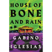 House of Bone and Rain