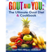 Gout and You: The Ultimate Gout Diet & Cookbook