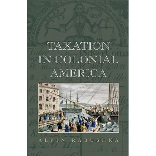 Taxation in Colonial America
