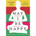 May I Be Happy: A Memoir of Love, Yoga, and Changing My Mind