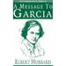 A Message to Garcia