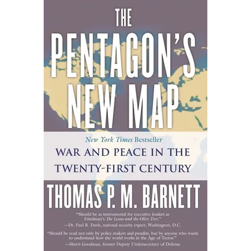 The Pentagon's New Map: War and Peace in the Twenty-First Century