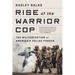 Rise of the Warrior Cop: The Militarization of America's Police Forces