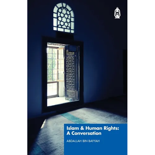 Islam & Human Rights: A Conversation