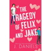 The Tragedy of Felix & Jake (Special Edition): A Grumpy Sunshine MM Romance