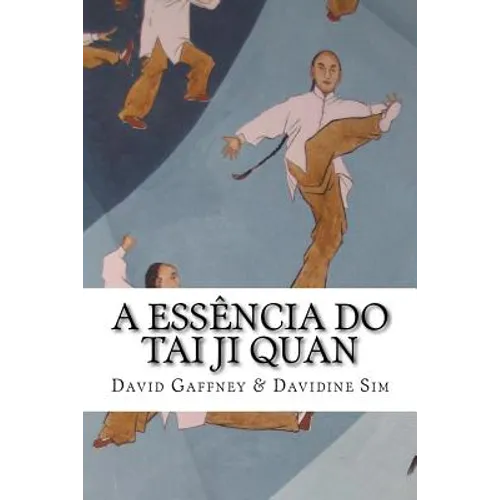 A Essencia do Taijiquan