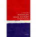 American Legal History: A Very Short Introduction