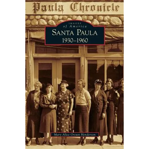 Santa Paula 1930-1960