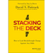 Stacking the Deck: How to Lead Breakthrough Change Against Any Odds