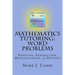 Mathematics Tutoring: Word Problems: Addition, Subtraction, Multiplication, and Division