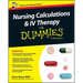 Nursing Calculations and IV Therapy for Dummies, UK Edition