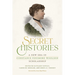 Secret Histories: A New Era in Constance Fenimore Woolson Scholarship