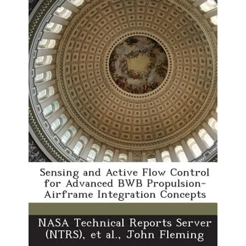 Sensing and Active Flow Control for Advanced BWB Propulsion-Airframe Integration Concepts