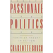 Passionate Politics: Feminist Theory in Action - Essays, 1968-1986