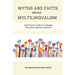 Myths and Facts about Multilingualism