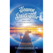 Heaven Starts Here: What Now? An After Transition Guide