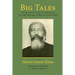 Big Tales: All the stories in the 12 volumes of The Sufi Message of Hazrat Inayat Khan