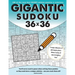 Gigantic Sudoku 36x36: 100 of the very best giant sudoku puzzles and solutions