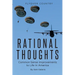 Rational Thoughts: Common Sense Improvements to Life In America