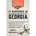It Happened in Georgia: Stories of Events and People That Shaped Peach State History