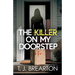The Killer on my Doorstep: A totally addictive psychological thriller full of shocking twists