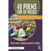 40 Poems for 40 Weeks: Integrating Meaningful Poetry and Word Ladders into Grades 3-5 Literacy